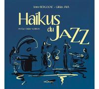 Haikus du jazz - A. BERGOGNE - G. JAV - Georama - broché - Poésie