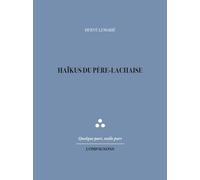 Haïkus Du Père-Lachaise