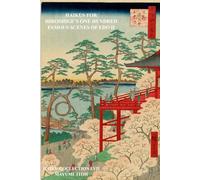 HAIKUS FOR HIROSHIGE’S ONE HUNDRED FAMOUS SCENES OF EDO II