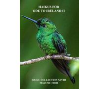 Haikus For Ode To Ireland Ii