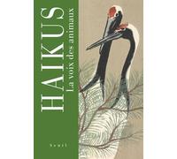 Haïkus: La voix des animaux