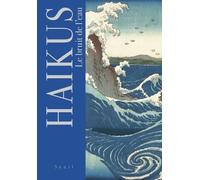 Haïkus. Le bruit de l'eau