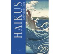 Haïkus. Le bruit de l'eau - Collectif - Seuil - relié - Poésie