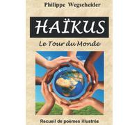HAÏKUS: Le Tour du Monde