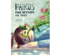 Haikus para dentener un tren
