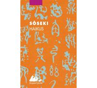 Haïkus - Sôseki Natsume - Philippe Picquier - broché - Poésie