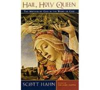 Hail, Holy Queen Hahn, Scott (Auteur)