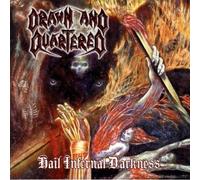 Hail Infernal Darkness by DRAWN & QUARTERED (2006-01-31)