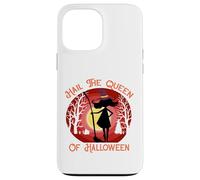 Hail The Queen of Halloween - Costume Effrayant ou friandise Coque pour iPhone 13 Pro Max