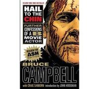 Hail to the Chin by Bruce CampbellCraig Sanborn Bruce CampbellCraig Sanborn (Auteur)