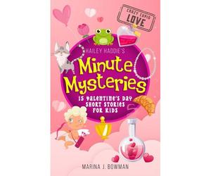 Hailey Haddie's Minute Mysteries Crazy Cupid Love
