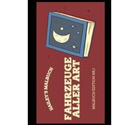 Hailey´s Malbuch Nr.1: Fahrzeuge aller Art