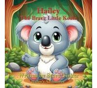 Hailey, The Brave Little Koala