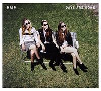 Haim – Days Are Gone – Édition Deluxe