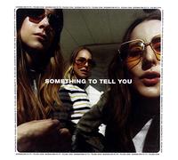 Haim: Something To Tell You (PL)