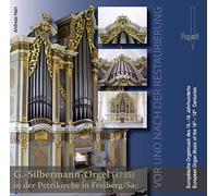 Hain, Andreas - Silbermann-Orgel Petrikirche Freibu