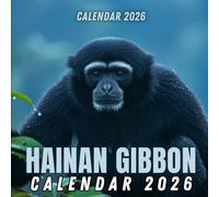 Hainan Gibbon 2026 Calendar: Rare & Endangered Primate
