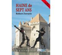 Haine De Sept Ans - 1390-1397, Entre Bresse, Comté De Savoie Et Pays Vaudois
