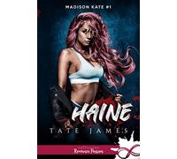 Haine: Madison Kate, T1
