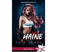 Haine Madison Kate, T1 - Tate James - Collection Infinity - broché - Roman