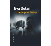 Haine pour haine - Eva Dolan - Liana levi - broché - Roman