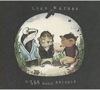 Haines, Luke - Rock and Roll Animals [Import]