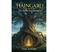Haingard: The linden tree Zaindaria