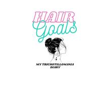Hair Goals: My Trichotillomania Diary