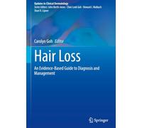 Hair Loss: An Evidence-Based Guide to Diagnosis and Management
