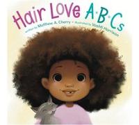 Hair Love ABCs by Matthew A. Cherry Matthew A. Cherry (Auteur)