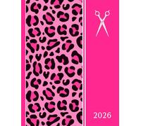 Hair stylist appointment book 2026: Hair salon appointments 2026: Yearly overview / Month to view calendar / Hourly appointments w/ 15 min increments + Contacts & Notes