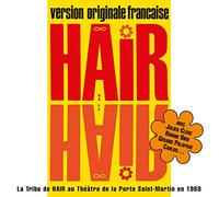 Hair Version Originale Française - the Tribal-Love-Rock Musical