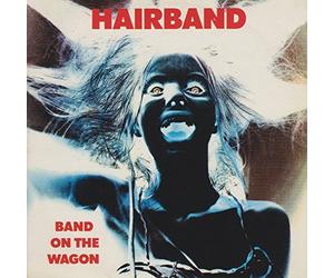 Hairband - Hairband - Band on the Wagon