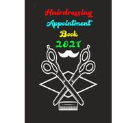 Hairdressing Appointment Book 2027: Daily Planner 1 Page/day A4 & Client Scheduler for Hairdressers, Barbers, and Beauty Therapists | 48 Weeks | 8:00 - 21:00 -15, 30, and 45-minute - 3 employees