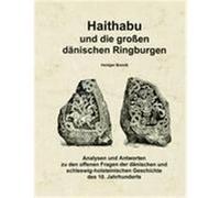 Haithabu und die groáen d„nischen Ringburgen Brandt, Heidger (Auteur)