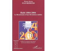 Haïti 1804-2004 Le Bicentenaire d'une Révolution oubliée - Wiener Kerns Fleurimond - L'harmattan - broché - Essai