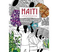 Haiti: A Coloring Book for Grown Ups