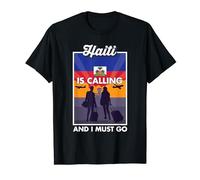 Haïti appelle et je dois partir en voyage Haïti T-Shirt