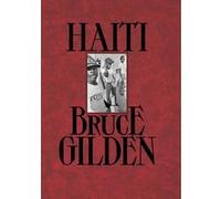 Haïti Bruce Gilden (Auteur)