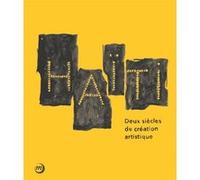 Collectif – Haïti : deux siècles de création artistique – RMN