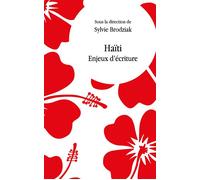 Haïti. Enjeux d'écriture - Sylvie Brodziak - Presses Universitaires Vincennes - broché - Essai