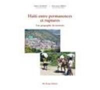 Haïti Entre Permanences Et Ruptures - Une Géographie Du Territoire