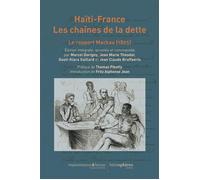 Haïti-France. Les chaînes de la dette Le rapport Mackau (1825) - Jean-Claude Bruffarts - Hemispheres - broché - Etude