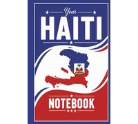 Haiti Hardcover Notebook: 6 x 9 College Ruled Notebook Featuring a Haiti Map Design in National Colors | 200 Pages