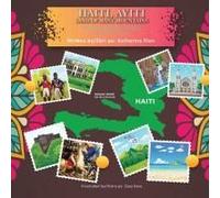 Haiti, Hayti, Ayiti, Land Of Many Mountains /Haiti, Hayti, Ayiti, Tè Ki Gen Anpil Mòn- (English-Creole Bilingual)
