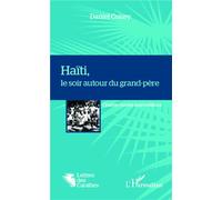 Haïti, le soir autour du grand-père: Quatre contes merveilleux