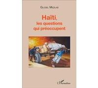Haïti, les questions qui préoccupent - Glodel Mezilas - L'harmattan - broché - Etude