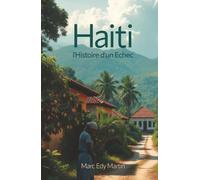 Haiti: l'Histoire d'un Echec