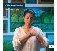Celimene Daudet – Haïti Mon Amour – Harmonia Mundi