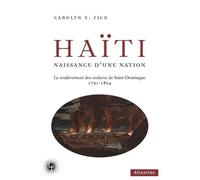 Haiti naissance d'une nation le soulevement des esclaves - C. Fick - Les Perseides - broché - Essai